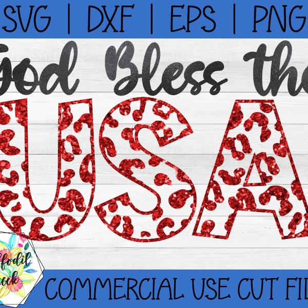 Fourth of July SVG | God Bless the USA SVG | God Bless America | Leopard Cheetah design