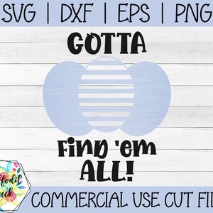 Gotta Find &#39;em All | Easter Shirt SVG | Easter Egg SVG