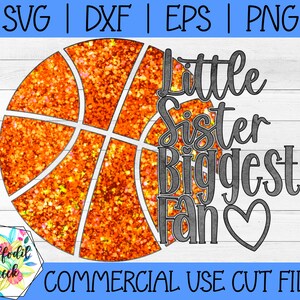 Little Sister Biggest Fan SVG / Basketball Sis SVG / Basketball Sister SVG