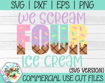 Wir schreien vier Eis SVG | Eis Geburtstag | 4. Geburtstag SVG