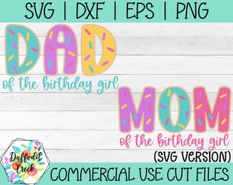 Mom and Dad of the Birthday Girl SVG | Donut Birthday | Donut Party SVG