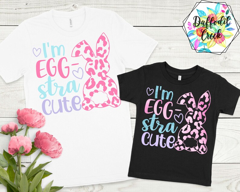 Leopard Bunny SVG | I'm a Little Eggstra Cute SVG | Funny Easter SVG - Etsy