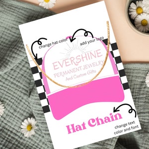 May include: A pink and white hat with a gold chain, a black and white checkered background, and the text "EVERSHINE PERMANENT JEWELRY And Custom Gifts" and "Hat Chain".
