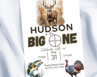 Editable Hunting First Birthday Invite, The Big One, Buck Deer Party, Bass, Turkey 1st Birthday Template, Hunting Party Invitation