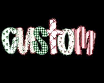 May include: The word "CUSTOM" in a decorative font, featuring various patterns. The letters are outlined in a scalloped edge. Patterns include green bows, red and white polka dots, green gingham, red bows, candy canes, and red and white stripes.
