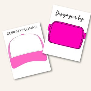 Pode incluir: Dois modelos imprimíveis para projetar um chapéu e uma bolsa. O chapéu é um chapéu de caminhoneiro rosa e branco com um painel frontal branco em branco. A bolsa é uma pochete rosa com um painel frontal em branco. O texto "DESIGN YOUR HAT!" está acima do chapéu e "design your bag" está acima da bolsa.