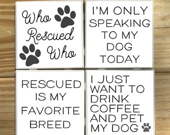 Rescue Dog | Rescue Cat Coasters | Set of 4 | Select from several choices | Dog Cat Lover gift