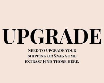 UPGRADE | Priority Shipping Upgrades & Address Changes,