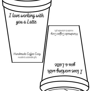 I love working with you A Latte Coffee Cup Cozy Printable Coffee Sweater Packaging Download PDF image 1