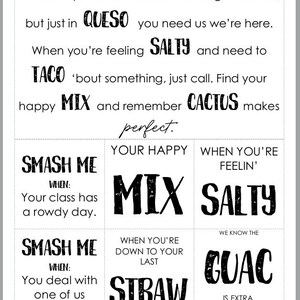May include: A set of printable cards with a Mexican food theme. The cards feature phrases like "Smash Me When: Your class has a rowdy day." and "We know the Guac is extra, but so are you!"