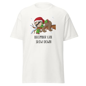 Magliette più vendute / December Can Slow Down, Camicia Sloth, T-shirt classica unisex