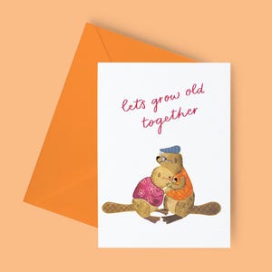 Let's grow old together, love card, anniversary card, wedding card, engagement card, modern love, cute card,minimal card, you feel like home