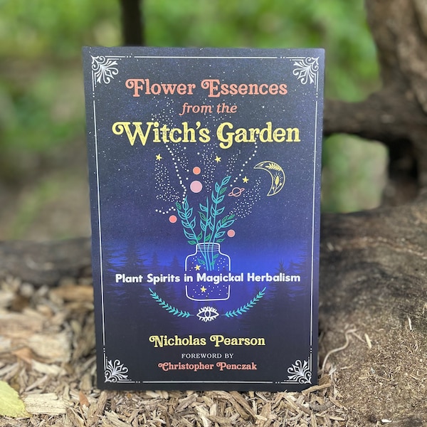 Flower Essences from the Witch’s Garden (signed copy)