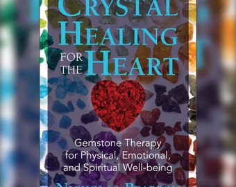 Crystal Healing for the Heart (signed copy)