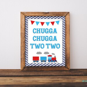 Train Party Sign Chugga Chugga Choo Choo Two Second Birthday Boy Train Transportation Party Decorations Instant Download Printable