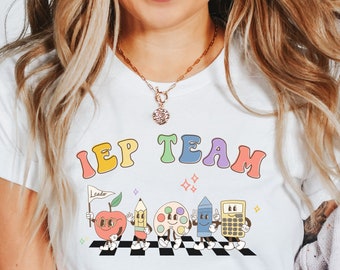 IEP Team Shirt Retro Teacher TShirt Support Learning Staff Special Education SPED Individualized Education Program