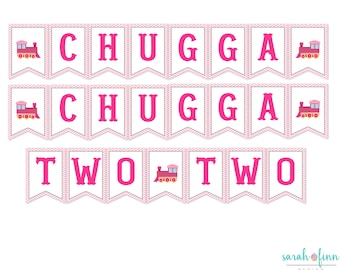 Chugga Chugga Two Two Birthday Banner Instant Download Bunting Pink Girl Train Birthday Banner 2nd Birthday Party Printable Banner DIY
