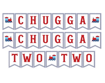 Chugga Chugga Two Two Birthday Banner Instant Download Bunting Train Birthday Banner 2nd Birthday Party Banner Printable Banner DIY