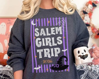 Salem Sweatshirt Girls Trip Group Halloween Crewneck Witches Weekend Salem Massachusetts Witches Sweater Year