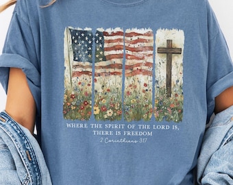 Christian 4th of July Shirt USA Bible Verse Patriotic Comfort Colors Tshirt Trendy Christianity Freedom Faith Fourth of July Memorial Day