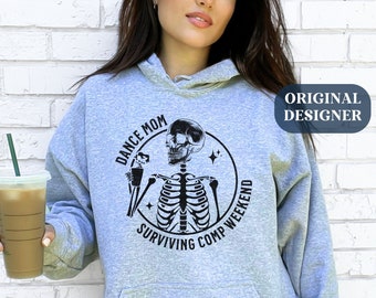 Dance Mom Hoodie Weekends Coffee Dance Comps Hoodie Dance Mom Hoodie Dance Skeleton Mom Dance Competition Coffee Dance Mom Gift