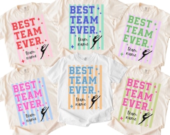 Dance Competition Shirt Matching Dance Team Shirts Competitive Dancer Gift Dance Mom Tshirt Best Team Ever Dance Teacher Gift Dance Comps
