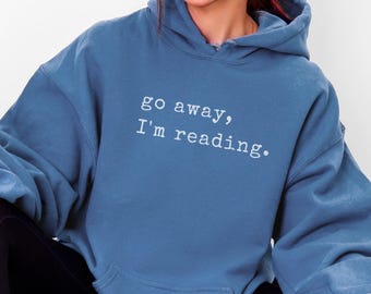 Reading Hoodie Gift for Book Lover Hoodie Hooded Sweatshirt Funny Librarian Gift Love to Read Gift Library Hoodie Cozy Book Club Hoodie