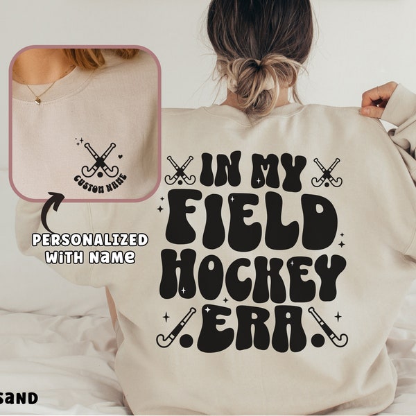 Field Hockey Sweatshirt Field Hockey Shirt Custom Gift Sweatshirt Personalized Name Field Hockey Goalie Gift Personalized Shirt