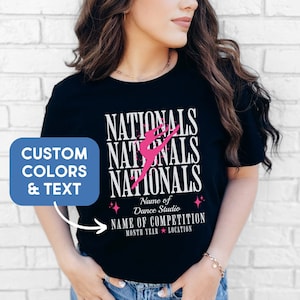 Custom Nationals Shirt Dance Nationals Competition Dance Team Shirts Matching Nationals Dance Comp Shirt Dance Mom Nationals