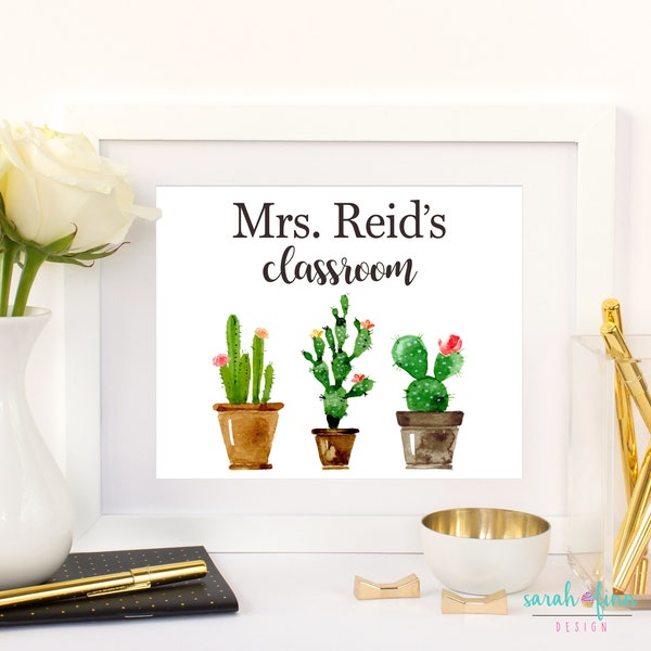 Teacher Gift Cactus Classroom Printable Sign First Day of School Gift Sign Teacher Appreciation Classroom Decoration Gift for Teacher