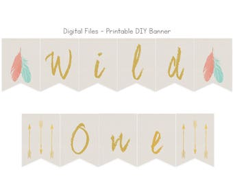 Wild One Birthday Banner Printable First Birthday Banner Tribal Banner Feather Arrow Boho Banner Instant Download DIY Bunting Coral Mint