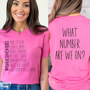 Funny Dance Mom Shirt Dance mom shirt Competition What Number Are They on Dance Comp Shirt for Dance Mom Gift Dance competition mom shirt
