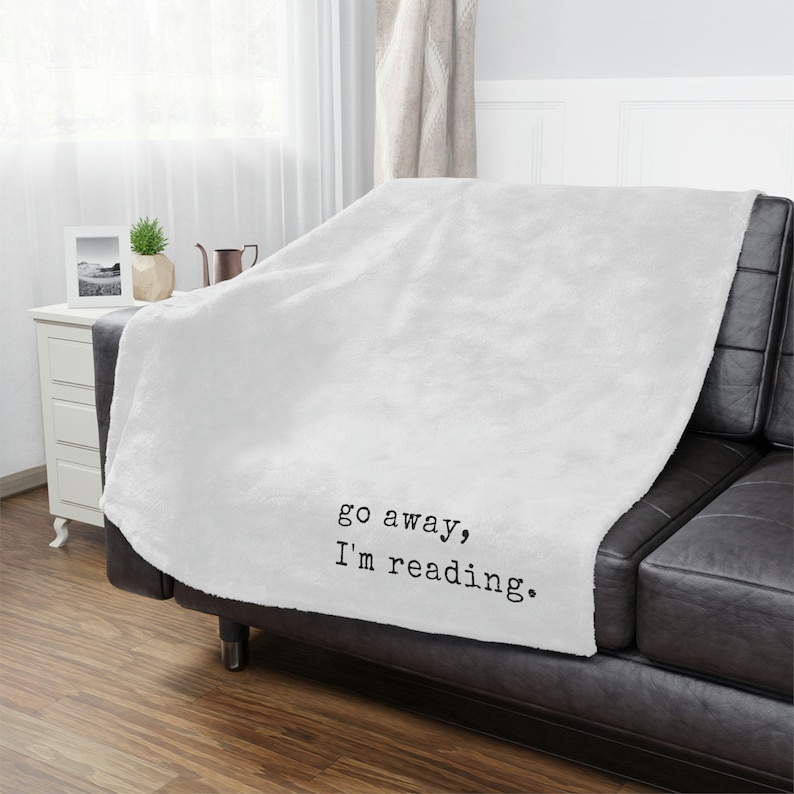 Book Blanket Go Away I'm Reading Blanket Reading Throw Blanket Gift Librarian Blanket Gift for Reader Minky Blanket Funny Bookish Gift 50" × 60"