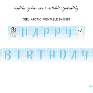 May include: Printable banner with blue and white watercolor background. The banner says "Happy Birthday" with animal illustrations of a penguin, polar bear, and reindeer.