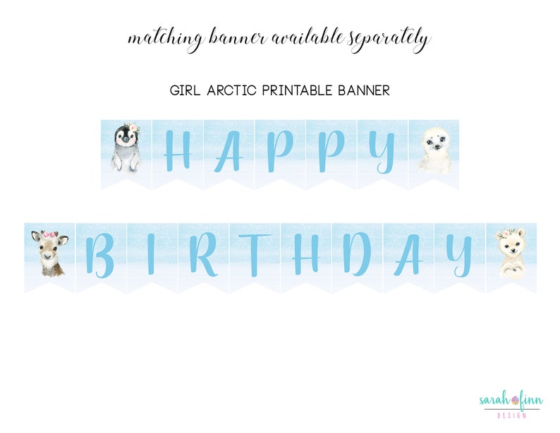 May include: Printable banner with blue and white watercolor background. The banner says "Happy Birthday" with animal illustrations of a penguin, polar bear, and reindeer.