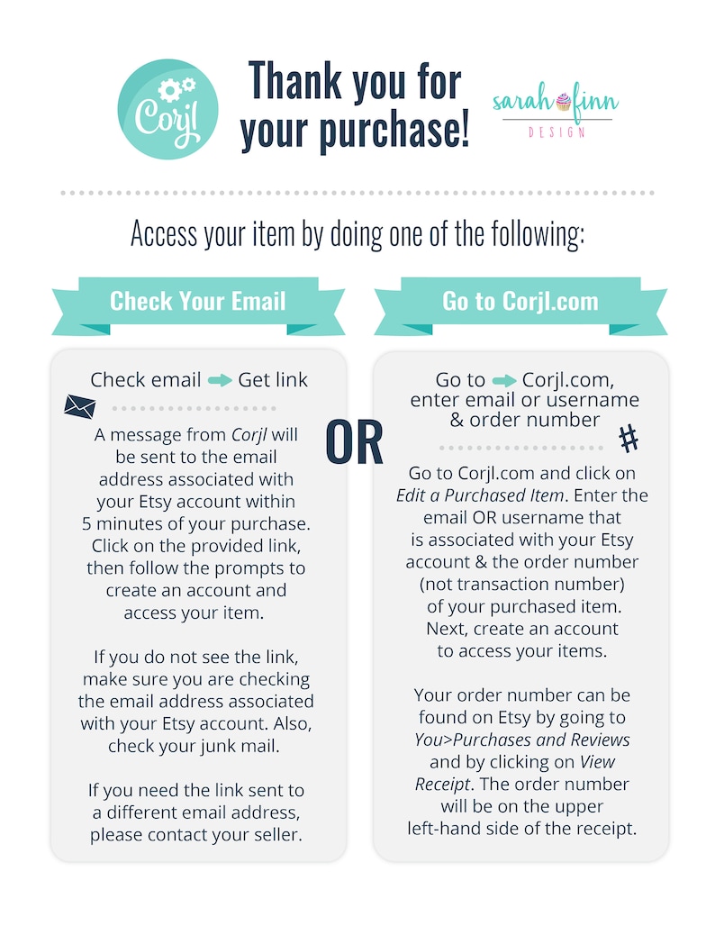 Peut inclure: Un graphique turquoise et blanc avec le texte "Merci pour votre achat !" et des instructions sur la fa&ccedil;on d'acc&eacute;der &agrave; votre article achet&eacute;. Le graphique comprend deux options : "V&eacute;rifier votre e-mail" et "Aller sur Corjl.com".