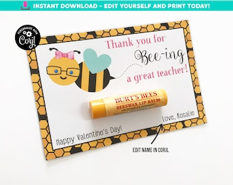 Editable Bee Valentines Day Card for Teacher Lip Balm Valentine for School Bumble Bee Valentine's Teacher Appreciation Printable Digital