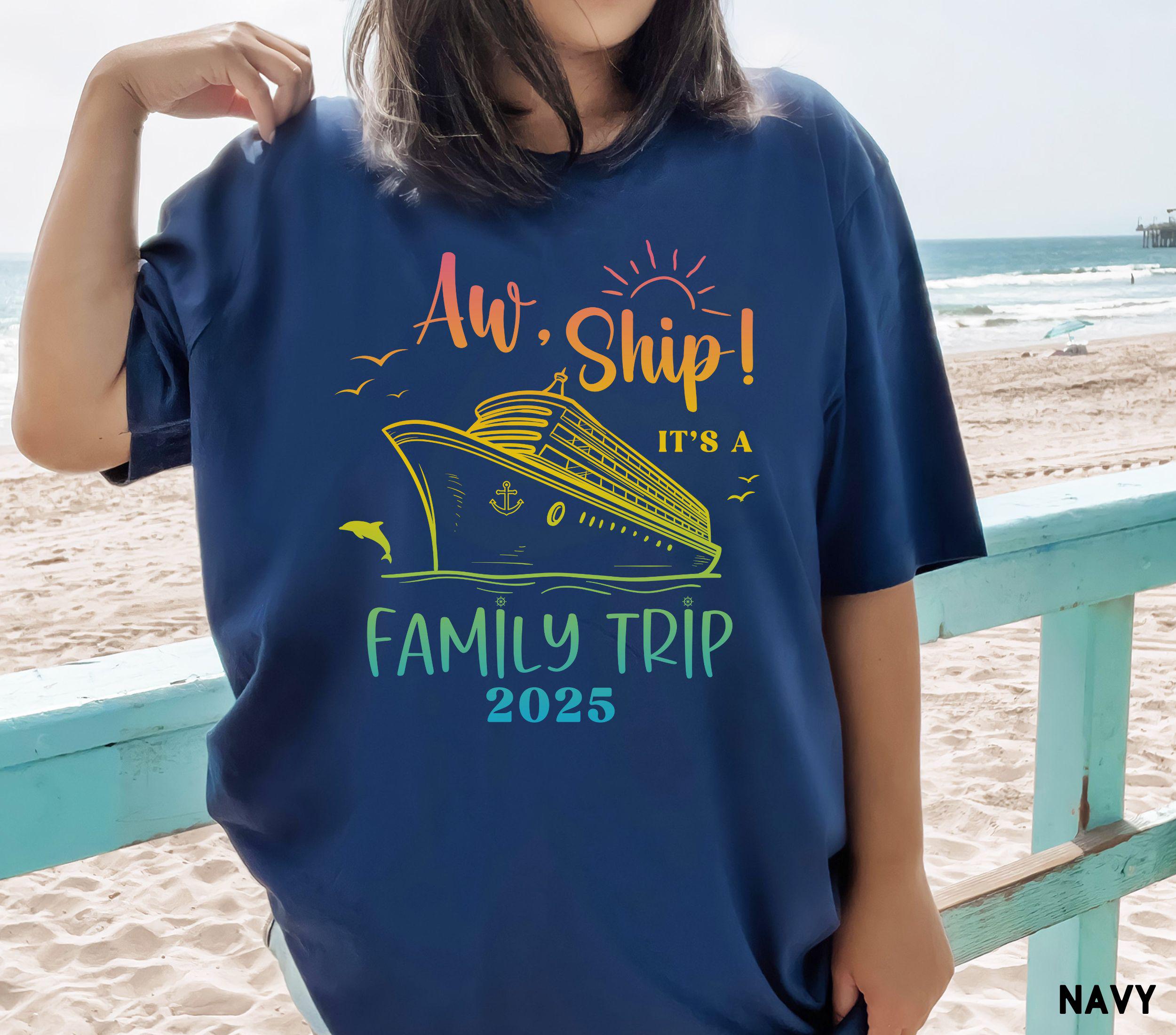 Aw Ship It's a Family Trip Shirt Family Cruise Tshirt Matching Cruise ...