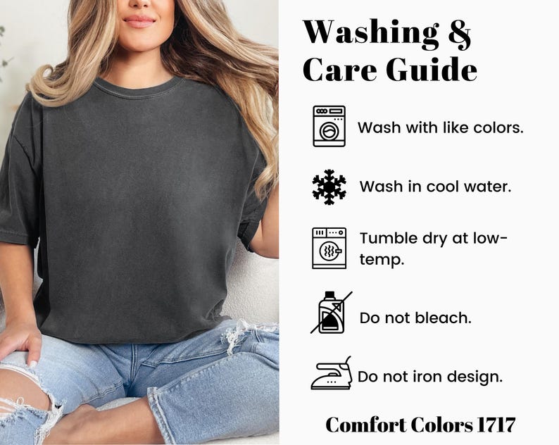 K&ouml;nnte beinhalten: Ein anthrazitfarbenes Kurzarm-T-Shirt kombiniert mit einer hellblauen Jeans im Used-Look. Daneben befindet sich eine Waschanleitung mit Symbolen und Text: Wash with like colors, Wash in cool water, Tumble dry at low-temp, Do not bleach, Do not iron design. Comfort Colors 1717.
