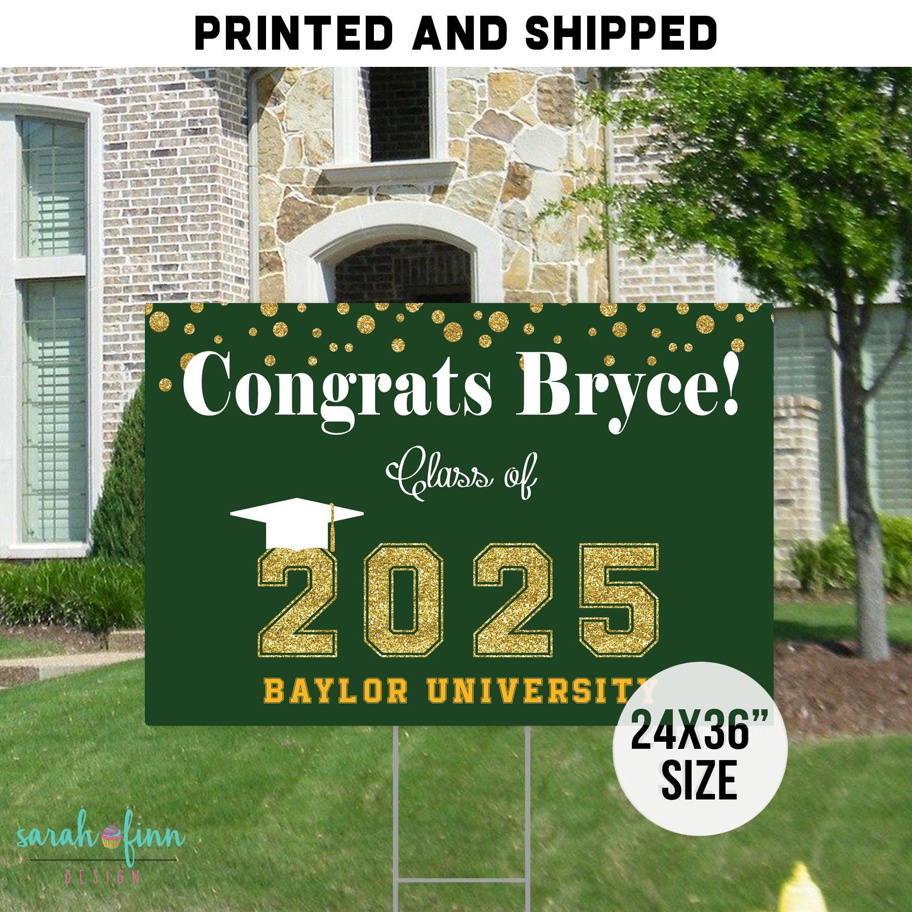 Graduation Yard Sign Class of 2025 24x36 Size Custom Colors Congrats ...