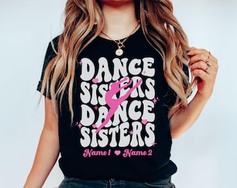 Dance Sister Shirts Dance Little Sister Gift Dance Big Sister Shirts Matching Shirts Dance Big and Little Shirts Trendy Dance Comp Gift