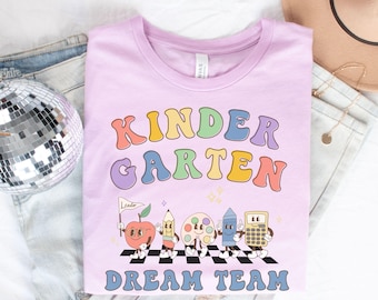 Kindergarten Teacher Shirt Kindergarten Dream Team Shirts Back to School Retro Teacher TShirt Kindergarten Squad Cute Matching Teacher Shirt