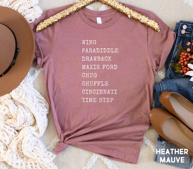 Tap Dance Shirt Tap Terms Shirt for Tap Dancer Gift Dancer Shirt Gift for Tapper Dance shirt Tap Teacher Gift Tap Instructor T-Shirt Heather Mauve
