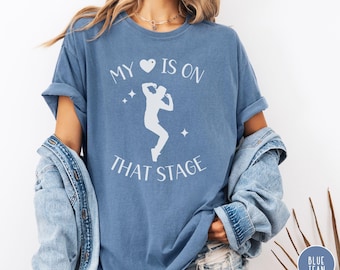 Male Dancer Mom Shirt Gift for Dance Mom Comfort Colors Tshirt My Heart is on that Stage Dance Competition Recital Shirt