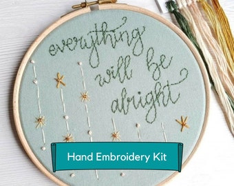 everything will be alright, hand embroidery kit, hand embroidery, stitch kit, craft kit, positivity gift, mindful gift,