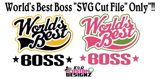 Download World S Best Boss Svg Cut File Cricut Svg File Etsy