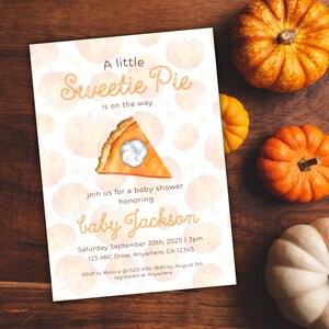 Sweetie Pie Baby Shower Invitation, Autumn Fall Shower Invite, Baby Shower, Pumpkin Pie, Cutie Pie, DIY Editable Template 0001a