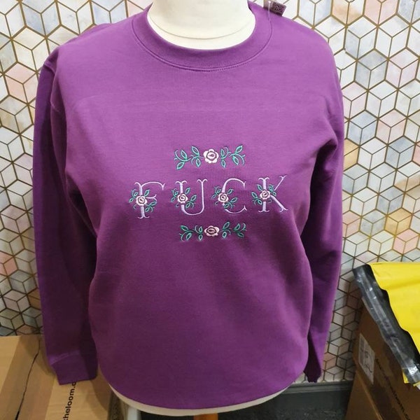 Fuck embroidered sweary floral statement sweatshirt gift idea