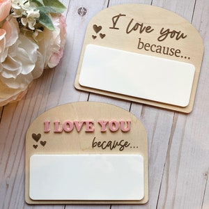 I love you because Sign | I love you Message | I love you Sign | Dry Erase Message Board