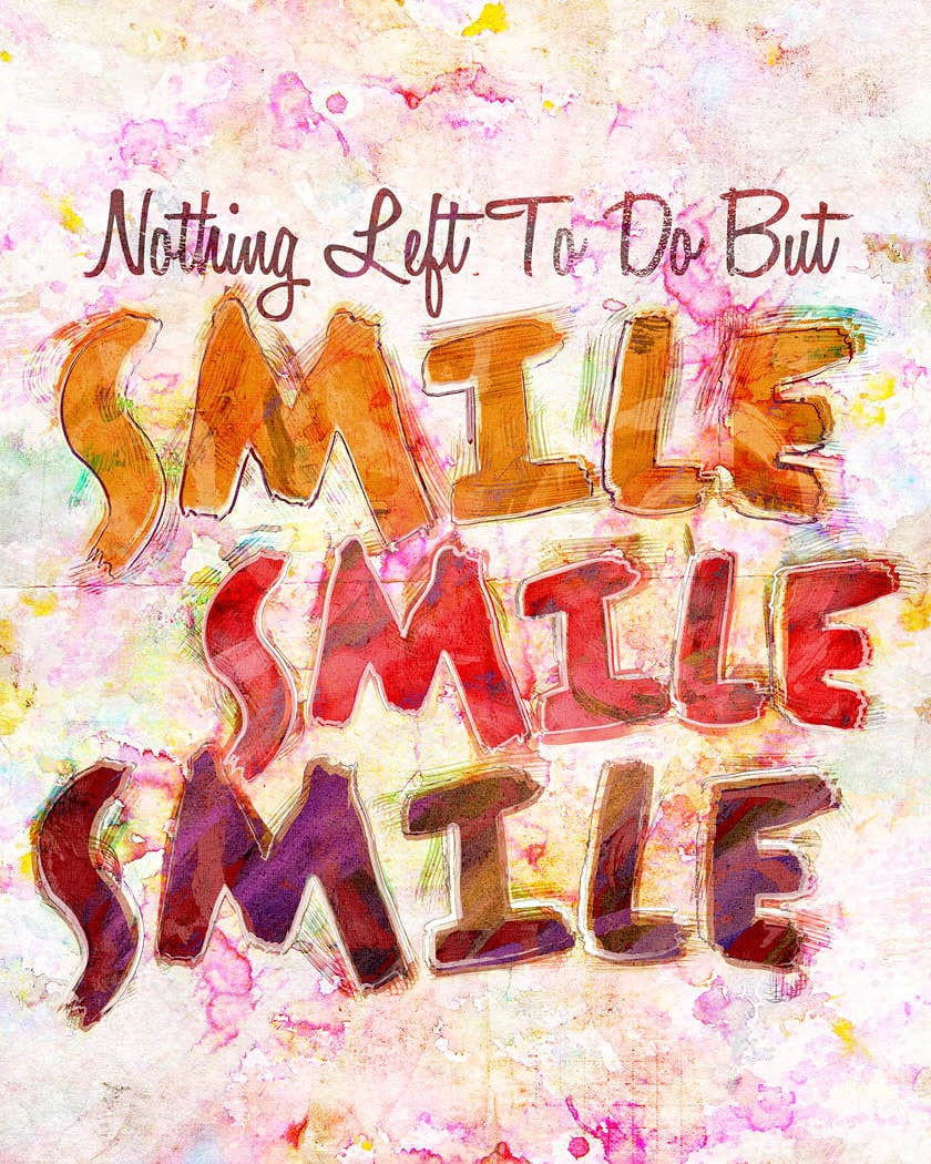 Smile Smile Smile Art Blissful Saying Art Quote Painting Jerry Garcia Lyrics